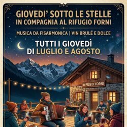 GIOVEDI' SOTTO LE STELLE IN COMPAGNIA AL RIFUGIO FORNI